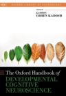 Image for The Oxford handbook of developmental cognitive neuroscience