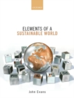 Image for Elements of a Sustainable World