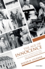 Image for The age of innocence  : nuclear physics between the First and Second World Wars