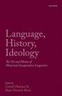 Image for Language, history, ideology  : the use and misuse of historical-comparative linguistics