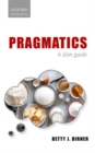 Image for Pragmatics  : a slim guide