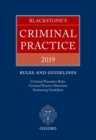 Image for Blackstone&#39;s criminal practice 2019  : rules and guidelines