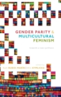 Image for Gender parity and multicultural feminism  : towards a new synthesis