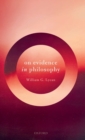 Image for On Evidence in Philosophy