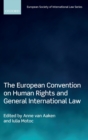 Image for European Convention on Human Rights and general international law