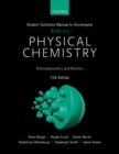 Image for Student Solutions Manual to Accompany Atkins&#39; Physical Chemistry 11th Edition : Volume 1