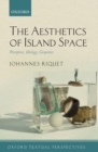 Image for The Aesthetics of Island Space