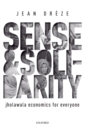 Image for Sense and solidarity  : jholawala economics for everyone