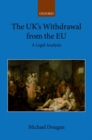 Image for The UK&#39;s withdrawal from the EU  : a legal analysis