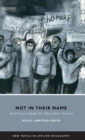 Image for Not in their name  : are citizens culpable for their states&#39; actions?