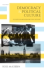 Image for Democracy and political culture  : studies in modern British history