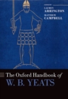 Image for The Oxford handbook of W. B. Yeats
