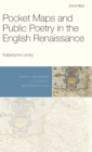 Image for Pocket maps and public poetry in the English Renaissance