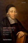 Image for John Lightfoot&#39;s Journals of the Westminster Assembly