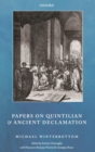 Image for Papers on quintilian and ancient declamation