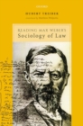 Image for Reading Max Weber&#39;s Sociology of law