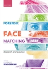 Image for Forensic face matching  : research and practice.