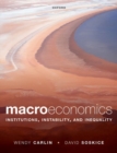 Image for Macroeconomics  : institutions, instability, and inequality