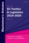 Image for Blackstone&#39;s EU Treaties &amp; Legislation 2019-2020