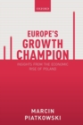 Image for Europe&#39;s growth champion  : insights from the economic rise of Poland