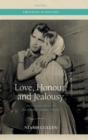 Image for Love, honour, and jealousy  : an intimate history of the Italian economic miracle