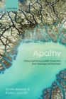 Image for Apathy  : clinical and neuroscientific perspectives from neurology and psychiatry