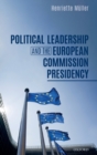 Image for Political leadership and the EU Commission presidency