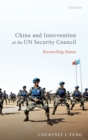 Image for China and intervention at the un security council  : reconciling status