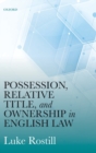 Image for Possession, relative title, and ownership in English law