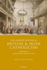 Image for The Oxford History of British and Irish Catholicism, Volume III