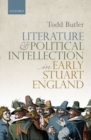 Image for Literature and Political Intellection in Early Stuart England
