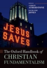 Image for The Oxford Handbook of Christian Fundamentalism