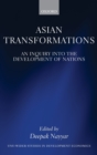 Image for Asian transformations  : an inquiry into the development of nations