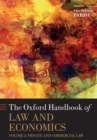 Image for The Oxford handbook of law and economicsVolume 2,: Private and commercial law