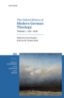 Image for The Oxford History of Modern German Theology, Volume 1: 1781-1848