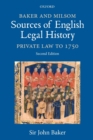 Image for Baker and Milsom&#39;s sources of English legal history  : private law to 1750