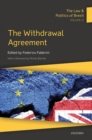 Image for The law and politics of BrexitVolume II,: The withdrawal agreement