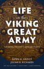 Image for Life in the Viking Great Army