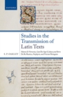Image for Studies on the transmission of Latin textsVolume II,: Vitruvius, Cato, De agricultura and Varro, De re rustica, Porphyrio, and Priscian, Periegesis