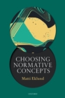 Image for Choosing Normative Concepts