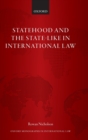 Image for Statehood and the state-like in international law