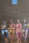 Image for Body schema and body image  : new directions