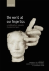 Image for The world at our fingertips  : a multidisciplinary exploration of peripersonal space