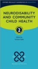Image for Neurodisability and community child health