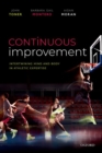 Image for Continuous improvement  : intertwining mind and body in athletic expertise