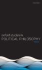 Image for Oxford studies in political philosophyVolume 6