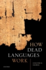 Image for How Dead Languages Work