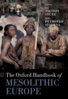 Image for The Oxford Handbook of Mesolithic Europe