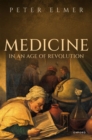 Image for Medicine in an age of revolution