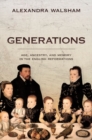 Image for Generations  : age, ancestry, and memory in the English Reformations